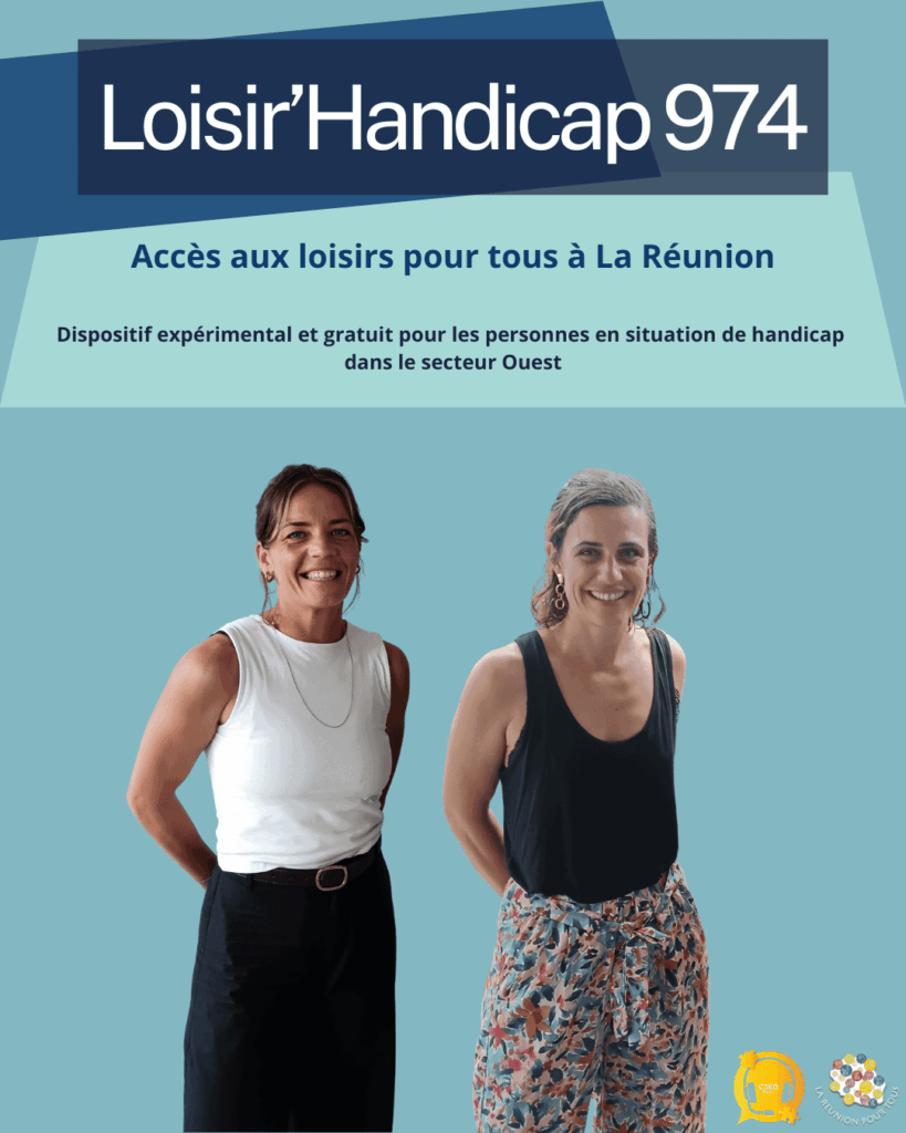 Affiche du dispositif Loisir’Handicap 974 présentant le nom du projet et deux membres de l’équipe.